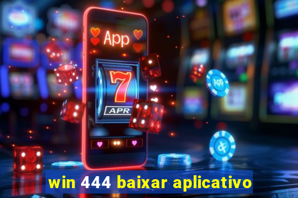 win 444 baixar aplicativo